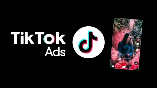 TikTok广告的10种类型+如何创建，一文带你详细了解！